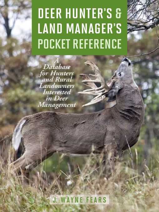 Title details for Deer Hunter's & Land Manager's Pocket Reference by J. Wayne Fears - Available
